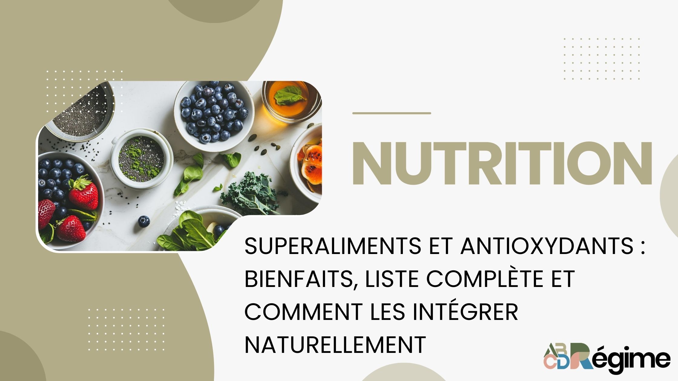 superaliments riches en antioxydants naturels